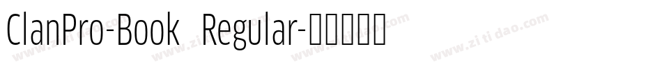 ClanPro-Book Regular字体转换